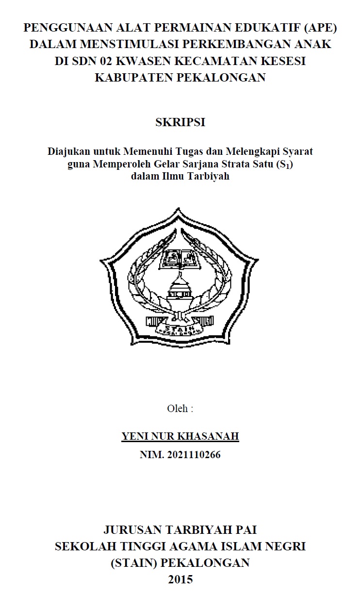 Penggunaan Alat Permainan Edukatif (APE) dalam Menstimulasi Perkembangan Anak di SDN 02 Kwasen Kecamatan Kesesi Kabupaten Pekalongan