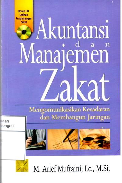 Akuntansi dan Manajemen Zakat : Mengomunikasikan Kesadaran dan Membangun Jaringan