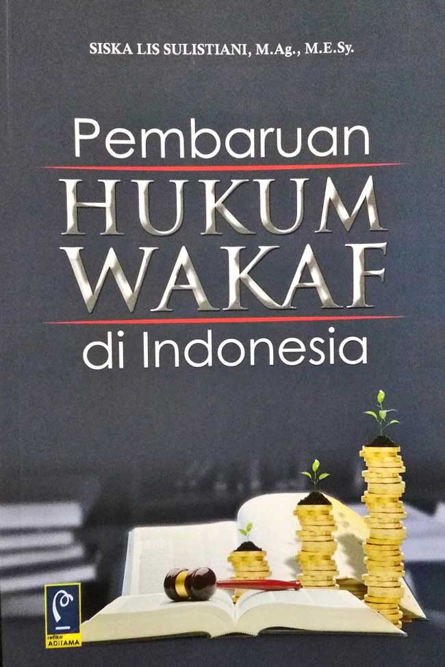 Pembaruan Hukum Wakaf di Indonesia