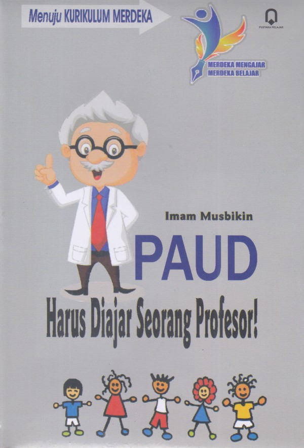 PAUD harus Diajar Seorang Profesor