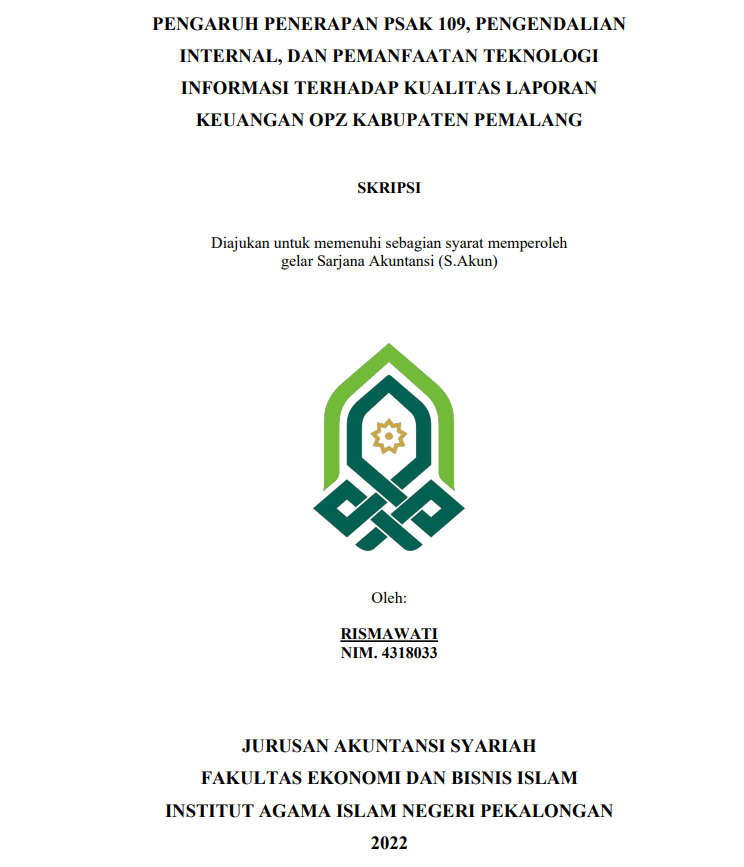 Pengaruh Penerapan PSAK 109, Pengendalian Internal,dan Pemanfaatan Teknologi Informasi Terhadap Kualitas Laporan Keuangan OPZ Kabupaten Pemalang