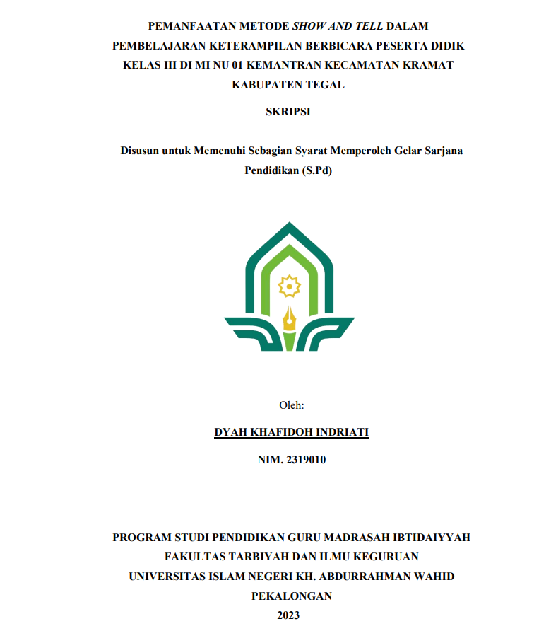 Pemanfaatan Metode Show And Tell Dalam Pembelajaran Keterampilan Berbicara Peserta Didik Kelas III Di MI NU 01 Kemantran Kecamatan Kramat Kabupaten Tegal