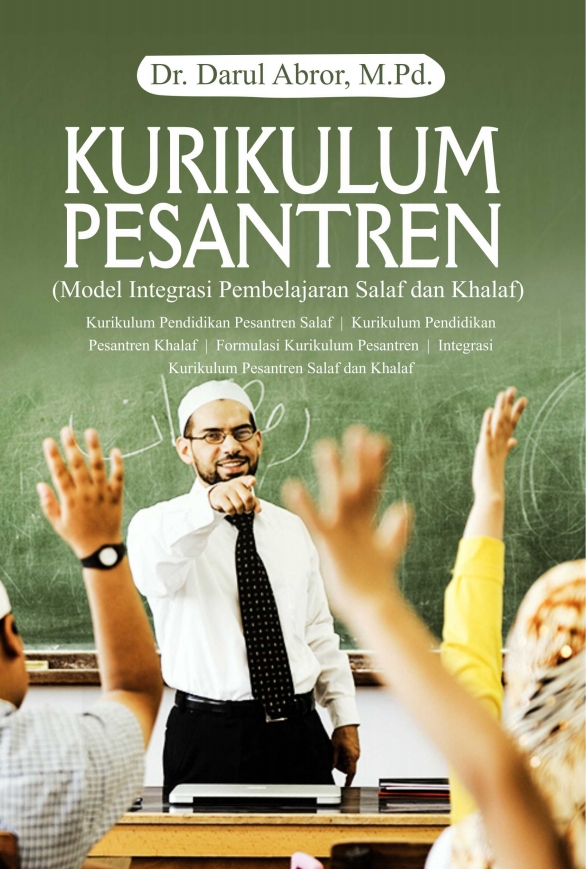 Kurikulum Pesantren (Model Integrasi Pembelajaran Salaf Dan Khalaf)