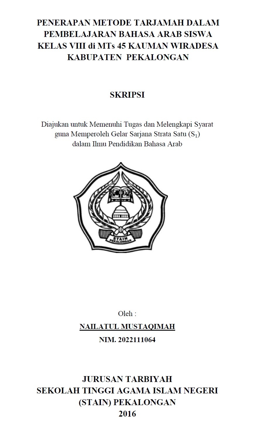 Penerapan Metode Tarjamah dalam Pembelajaran Bahasa Arab Siswa Kelas VIII di MTs 45 Kauman Wiradesa kabupaten Pekalongan