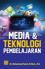 Media Dan Teknologi Pembelajaran