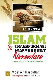 Islam Dan Transformasi Masyarakat Nusantara