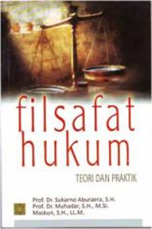 Filsafat Hukum Teori Dan Praktik