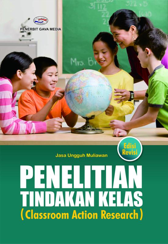 Penelitian Tindakan Kelas (Classroom Action Research)