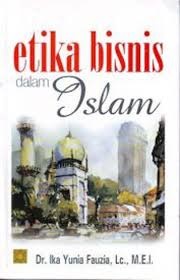 Etika Bisnis Dalam Islam