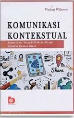 Komunikasi Kontekstual: Konstruksi Terapi-Praksis Aliran Filsafat Bahasa Indonesia