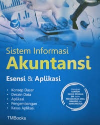 Sistem Informasi Akuntansi : Esensi Dan Aplikasi