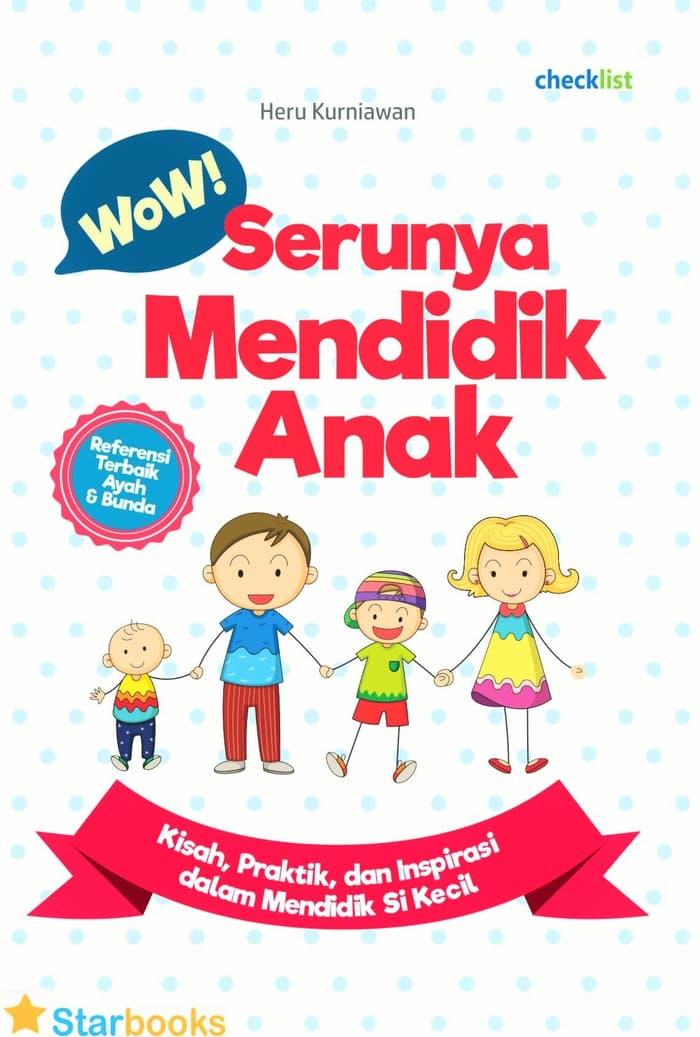 Wow! Serunya mendidik Anak