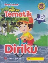 Pintar Tematik Pendidian Anak Usia Dini TK  : Diriku