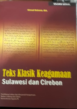 Teks Klasik Keagamaan Sulawesi dan Cirebon