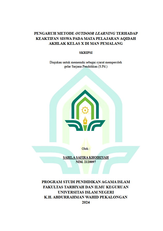 Pengaruh Metode Outdoor Learning Terhadap Keaktifan Siswa Pada Mata Pelajaran Aqidah Akhlak Kelas X Di MAN Pemalang