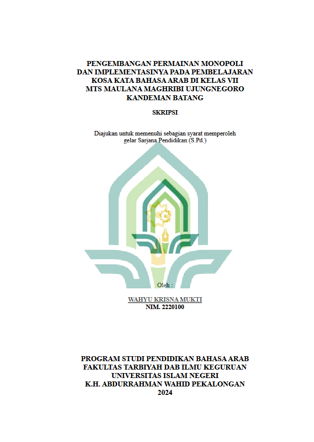 Pengembangan Permainan Monopoli Dan Implementasinya Pada Pembelajaran Kosakata Bahasa Arab Di Kelas VII MTs Maulana Maghribi Ujungnegoro Kandeman Batang