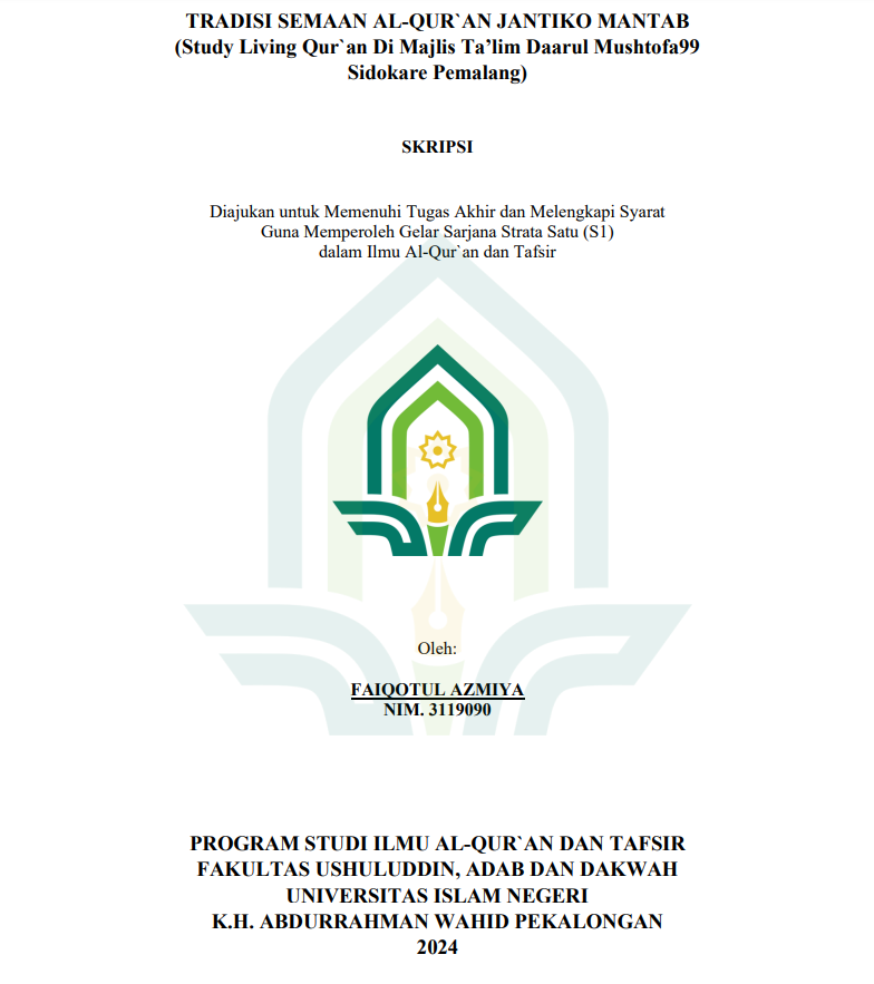 Tradisi Semaan Al-Qur'an Jantiko Mantab (Study Living Qur'an di Majlis Ta'lim Daarul Mushtofa99 Sidokare Pemalang)