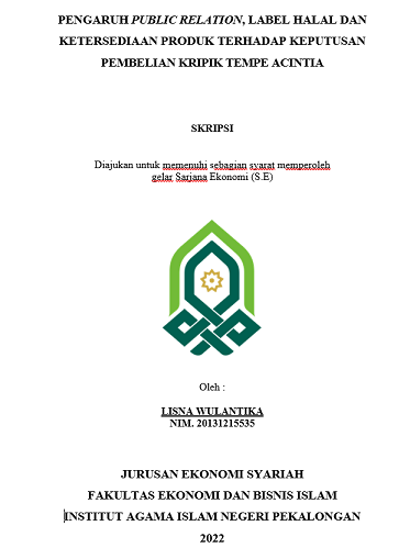 Pengaruh Public Relation, Label Halal Dan Ketersediaan Produk Terhadap Keputusan Pembelian Kripik Tempe Acintia