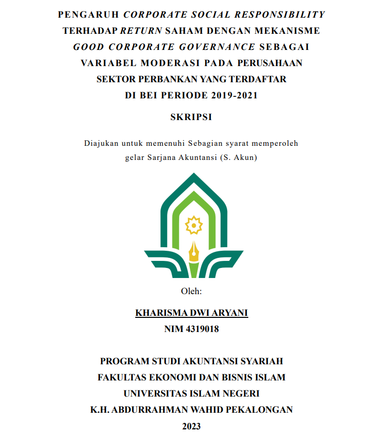 Pengaruh CSR Terhadap Return Saham Dengan Mekanisme GCG Sebagai Variabel Moderasi Pada Perusahaan Sektor Perbankan Yang Terdaftar Di BEI Periode 2019-2021