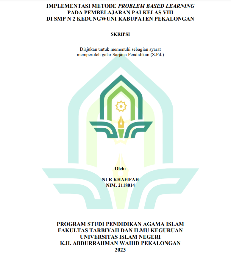 Impelementasi Metode Problem Based Learning Pada Pembelajaran PAI Kelas VIII Di SMP N 2 Kedungwuni Kabupaten Pekalongan