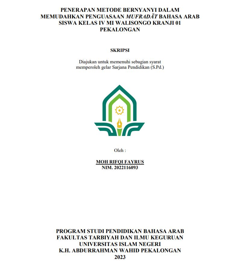 Penerapan Metode Bernyanyi dalam Memudahkan Penguasaan Mufradat Bahasa Arab Siswa Kelas IV MI Walisongo Kranji 01 Pekalongan