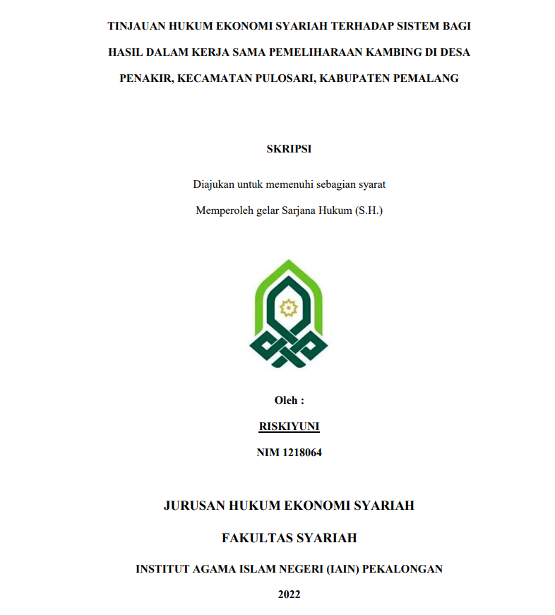 Tinjauan Hukum Ekonomi Syariah terhadap Sistem Bagi Hasil dalam Kerja sama Pemeliharaan Kambing di Desa Penakir,Kecamatan Pulosari, Kabupaten Pemalang