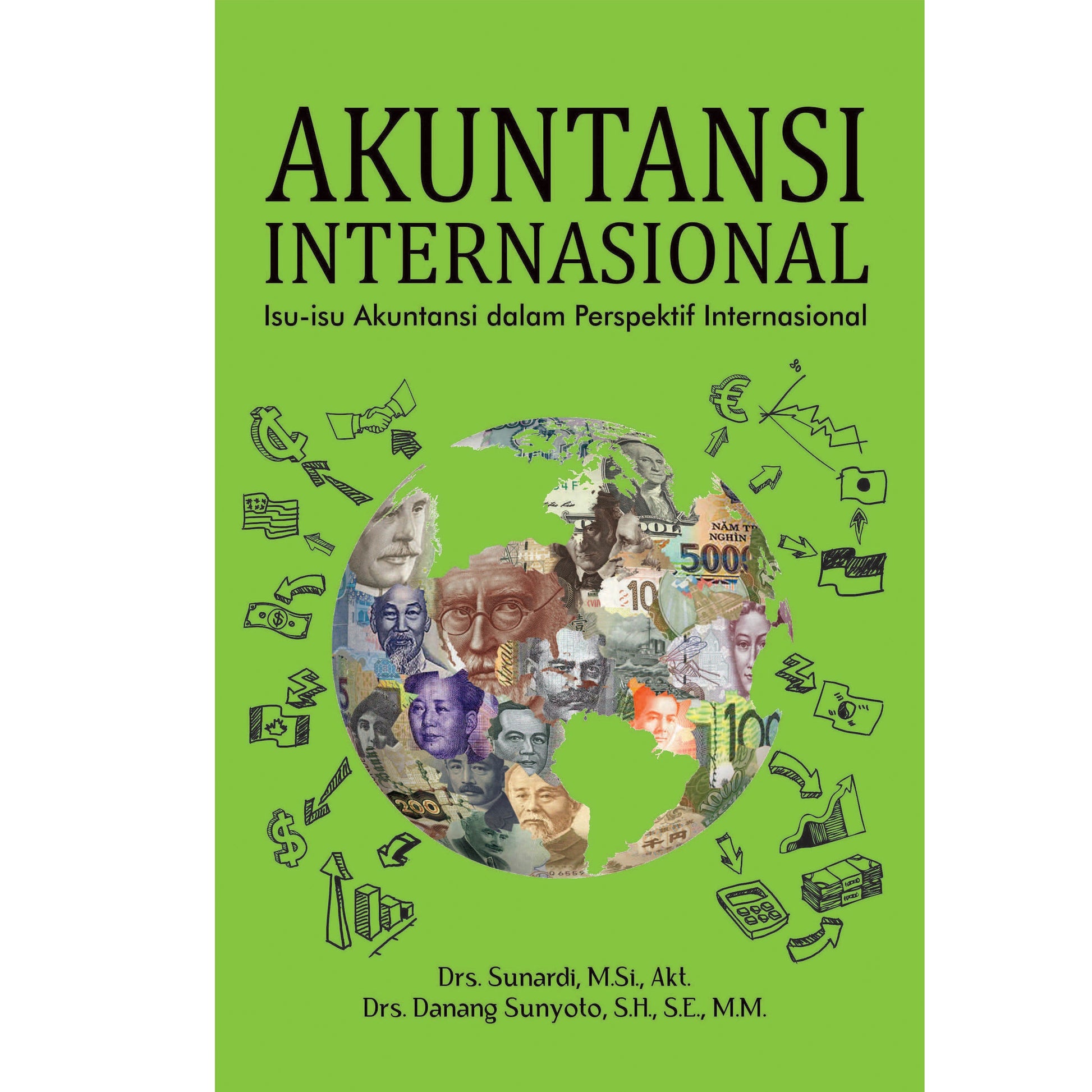 Akuntansi Internasional: Isu-Isu Akuntansi Dalam Perspektif Internasional