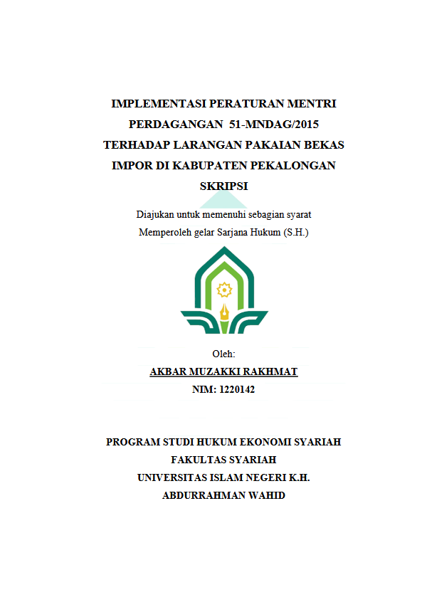 Implementasi Peraturan Mentri Perdagangan 51-MNDAG/2015 Terhadap Larangan Pakaian Bekas Import Di Kabupaten Pekalongan