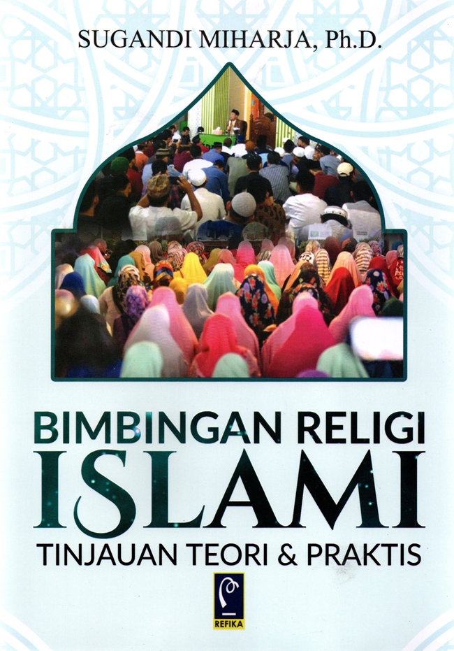 Bimbingan Religi Islam Tinjauan Teori dan Praktis