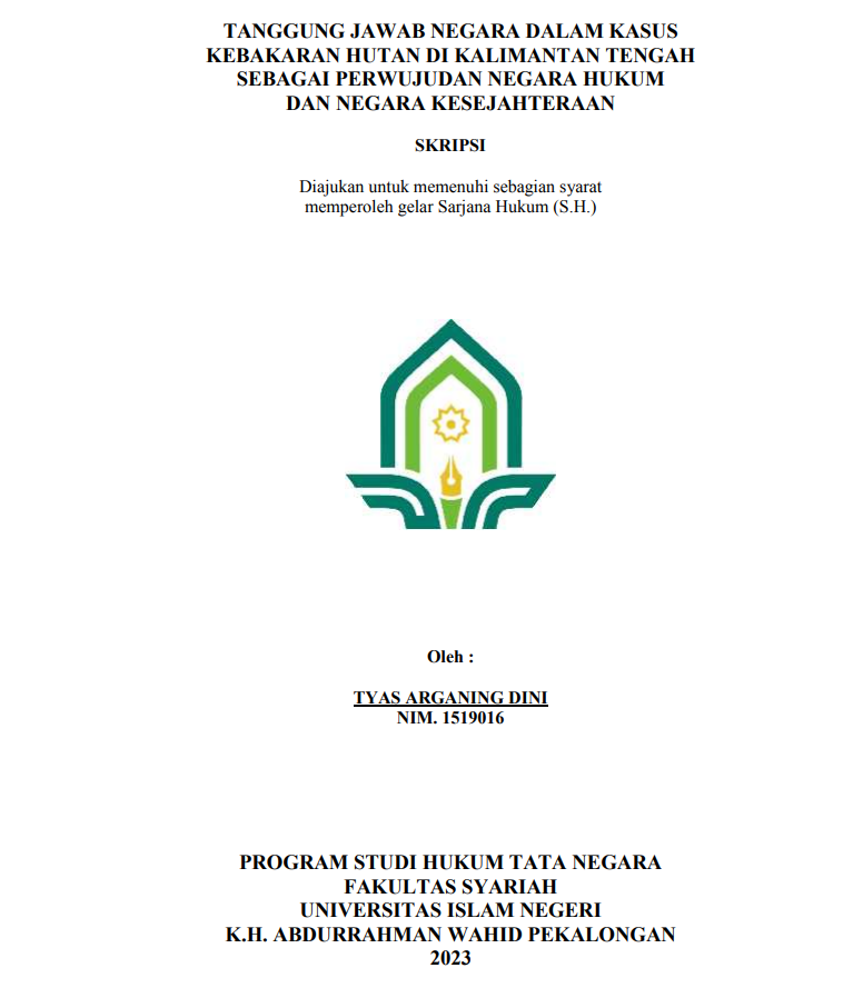 Tanggung Jawab Negara dalam Kasus Kebakaran Hutan di Kalimantan  Sebagai Perwujudan Negara Hukum dan Negara Kesejahteraan