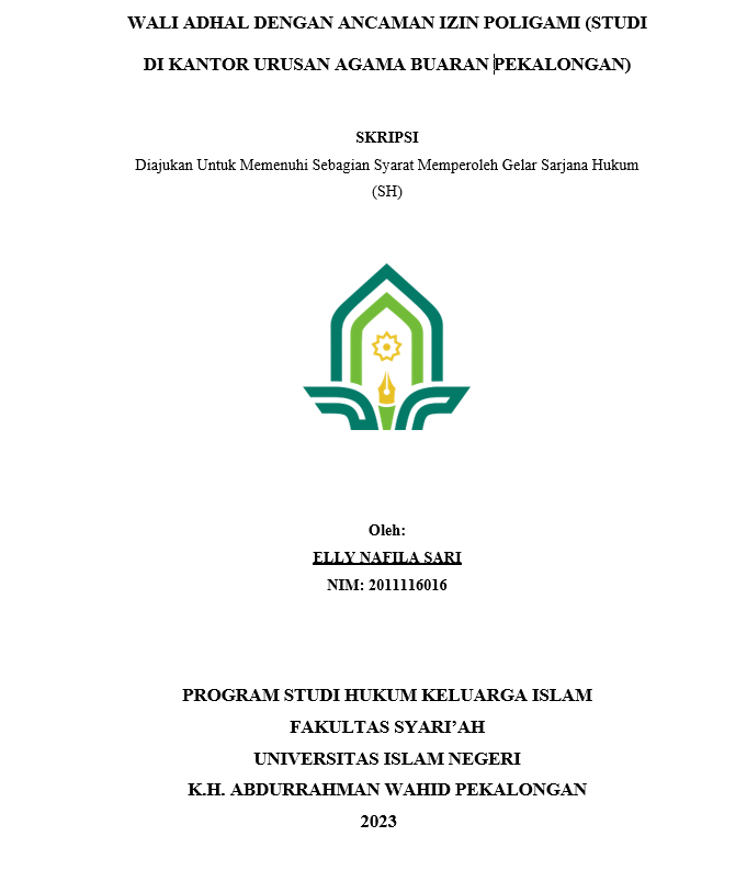 Wali Adhal dengan Ancaman Izin Poligami (Studi di Kantor Urusan Agama Buaran Pekalongan)