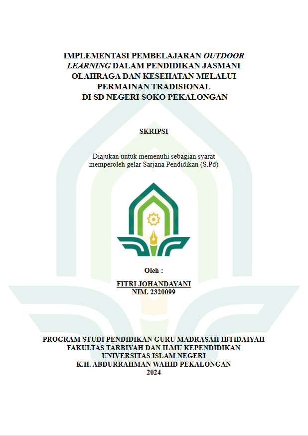 Implementasi Pembelajaran Outdoor Learning Dalam Pendidikan Jasmani Olahraga Dan Kesehatan Melalui Permainan Tradisional di SD Negeri Soko Pekalongan