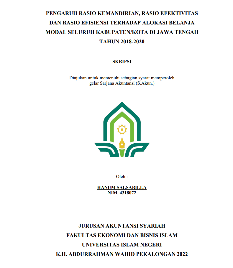 Pengaruh Rasio Kemandirian, Rasio Efektivitas dan Rasio Efisiensi Terhadap Alokasi Belanja Modal Seluruh Kabupaten/Kota di Jawa Tengah Tahun 2018-2020