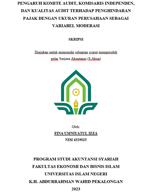 Pengaruh Komite Audit, Komisaris Independen, Dan Kualitas Audit Terhadap Penghindaran Pajak Dengan Ukuran Perusahaan Sebagai Variabel Moderasi