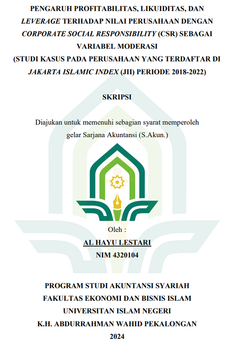 Pengaruh Profitabilitas, Likuiditas, Dan Leverage Terhadap Nilai Perusahaan Dengan Corporate Social Responsibility (CSR) Sebagai Varibael Moderasi (Studi Kasus Pada Perusahaan Yang Terdaftar di Jakarta Islamic Index (JII) Periode 2018-2022)