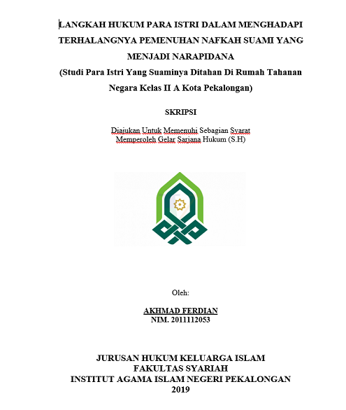 Langkah Hukum Para Istri dalam Menghadapi Terhalangnya Pemenuhan Nafkah Suami yang Menjadi Narapidana (Studi Para Istri Yang Suaminya Ditahan di Rumah Tahanan Negara Kelas IIA Kota Pekalongan