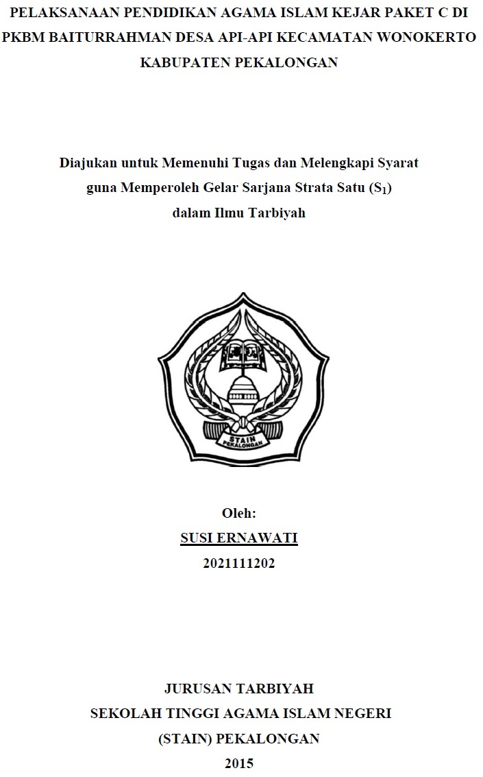 PelaksanaanPendidikan Agama Islam Kejar Paket C di PKBM Baiturrahman Desa Api-api Kecamatan Wonokerto Kabupaten Pekalongan