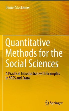 Quantitative Methods for the Social Sciences: A Practical Introduction with Examples in SPSS and Stata