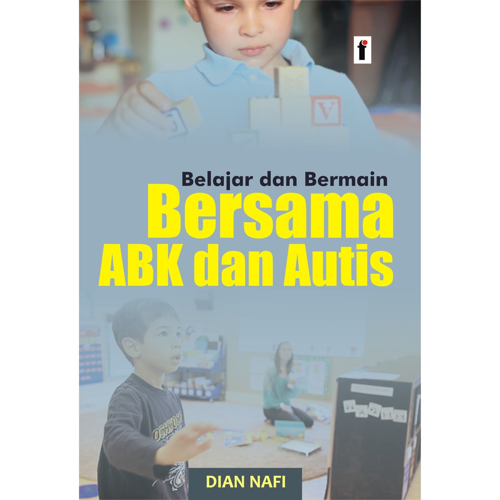 Belajar dan Bermain Bersama ABK-Autis