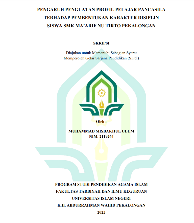 Pengaruh Penguatan Profil Pelajar Pancasila Terhadap Pembentukan Karakter Disiplin Siswa SMK Ma'arif NU Tirto Pekalongan