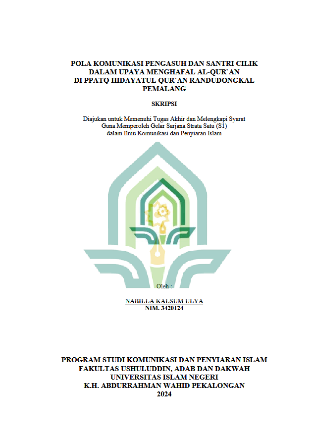 Pola Komunikasi Pengasuh Dan Santri Cilik Dalam Upaya Menghafal Al-Qur'an Di PPATQ Hidayatul Qur'an Randudongkal Pemalang