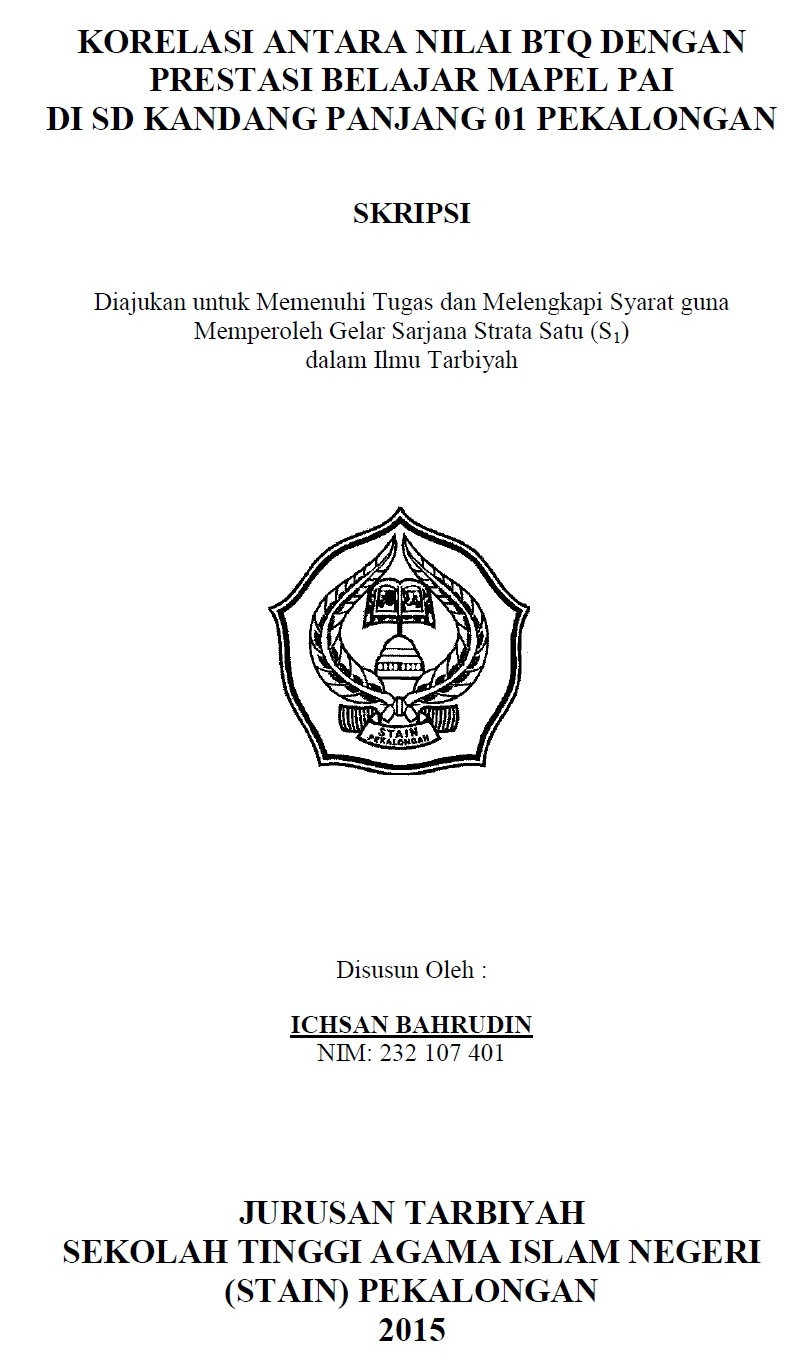 Korelasi Antara Nilai BTQ Dengan Prestasi Belajar Mapel PAI di SD Kandang Panjang 01 Pekalongan