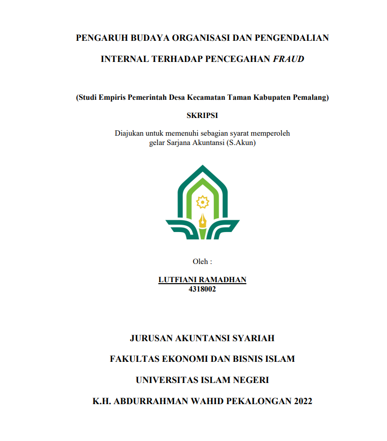 Pengaruh Budaya Organisasi dan Pengendalian Internal Terhadap Pencegahan Fraud (Studi Empiris Pemerintah Desa Kecmatan Kabupaten Pemalang)