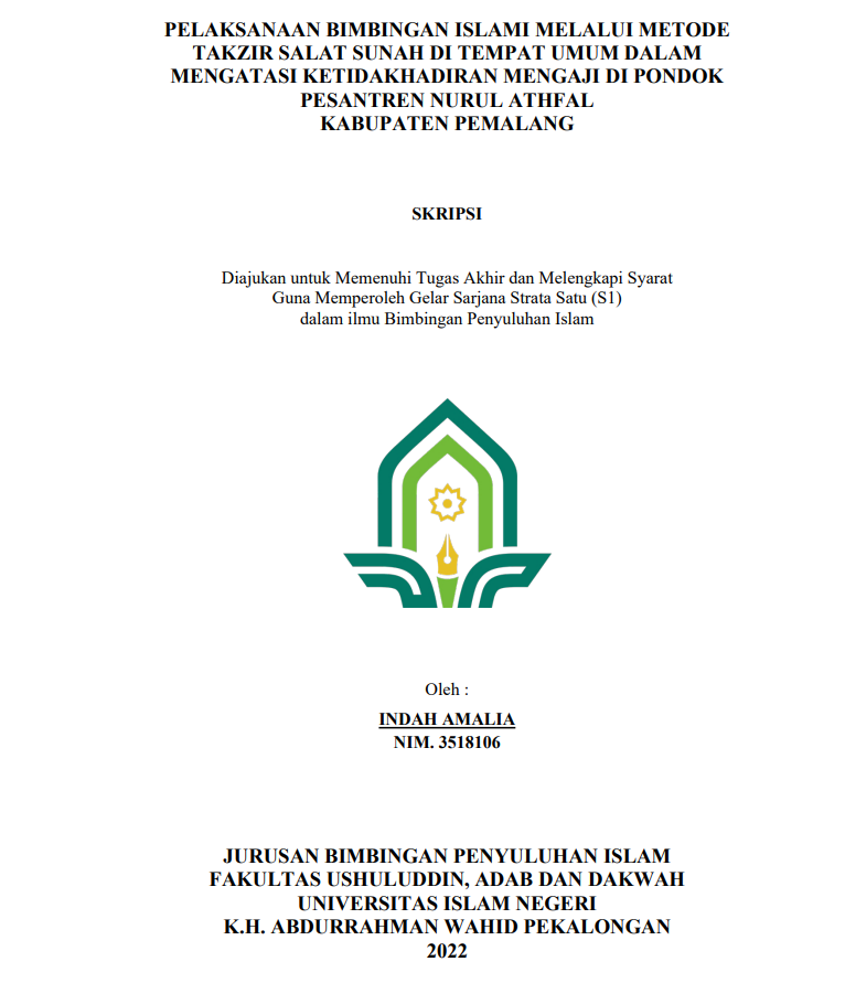 Pelaksanaan Bimbingan Islami Melalui Metode Dzikir Shalat Sunah di Tempat Umum dalam Mengatasi Ketidakhadiran Mengaji di Pondok Pesantren Nurul Athfal Kabupaten Pemalang