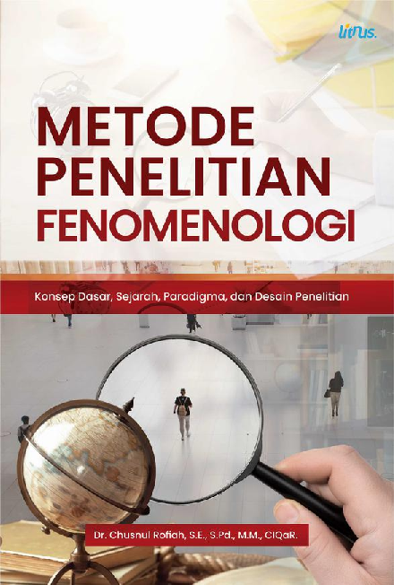 Metode Penelitian Fenomenologi