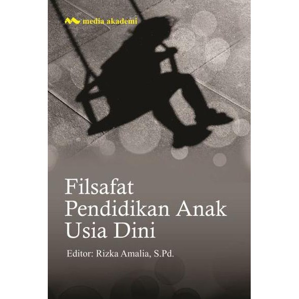 Filsafat Pendidikan Anak Usia Dini