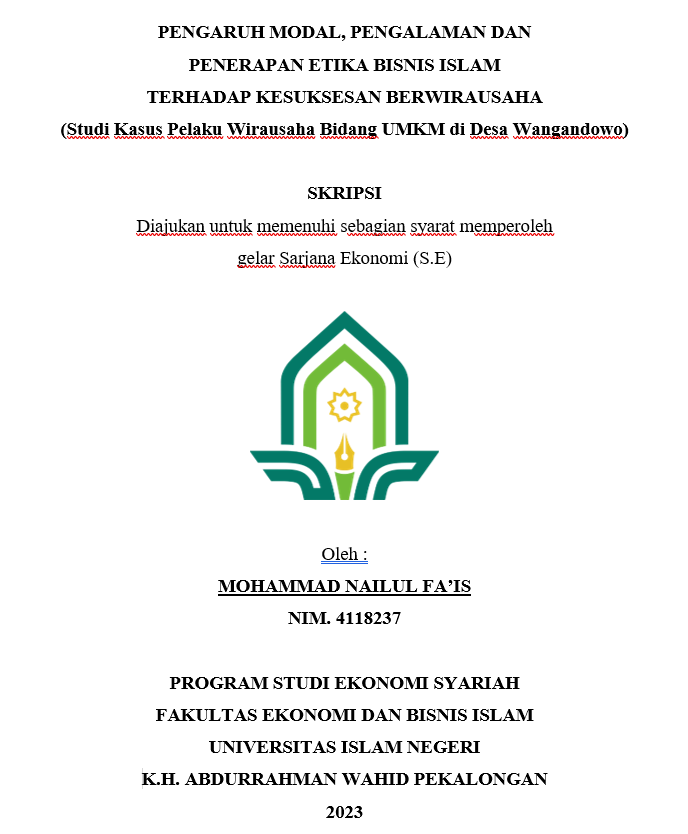 Pengaruh Modal, Pengalaman Dan Penerapan Etika Bisnis Islam Terhadap Kesuksesan Berwirausaha (Studi Kasus Pelaku Wirausaha Bidang UMKM di Desa Wangandowo)