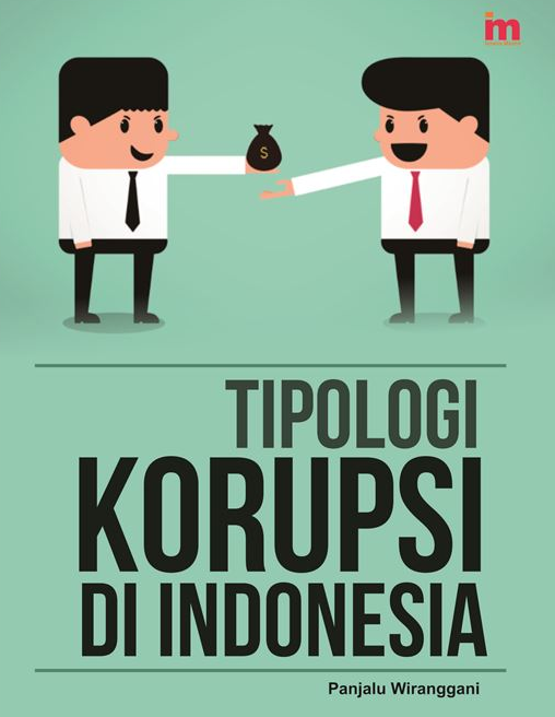 Tipologi Korupsi di Indonesia