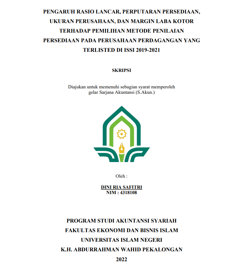 Pengaruh Rasio Lancar, Perputaran Persediaan, Ukuran Perusahaan, Dan Margin Laba Kotor Terhadap Pemilihan Metode Penilaian Persediaan Pada Perusahaan Perdagangan Yang Terlisted Di ISSI 2019-2021