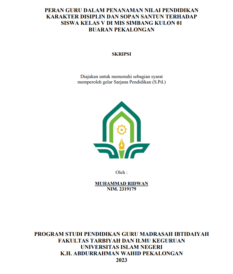 Peran Guru Dalam Penanaman Nilai Pendidikan Karakter Disiplin Dan Sopan Santun Terhadap Siswa Kelas V Di MIS Simbang Kulon 01 Buaran Pekalongan